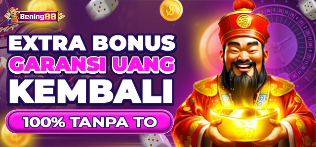 extra bonus garansi uang kembali 100% tanpa to